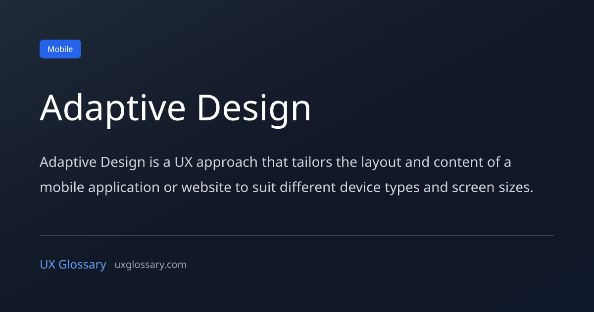 Adaptive Design - Definition, Meaning & Examples | UX Glossary