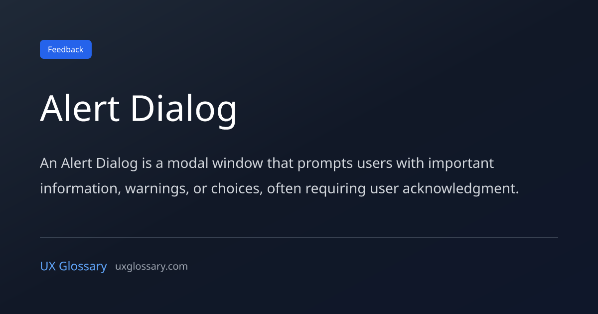 Alert Dialog - Definition, Meaning & Examples | UX Glossary