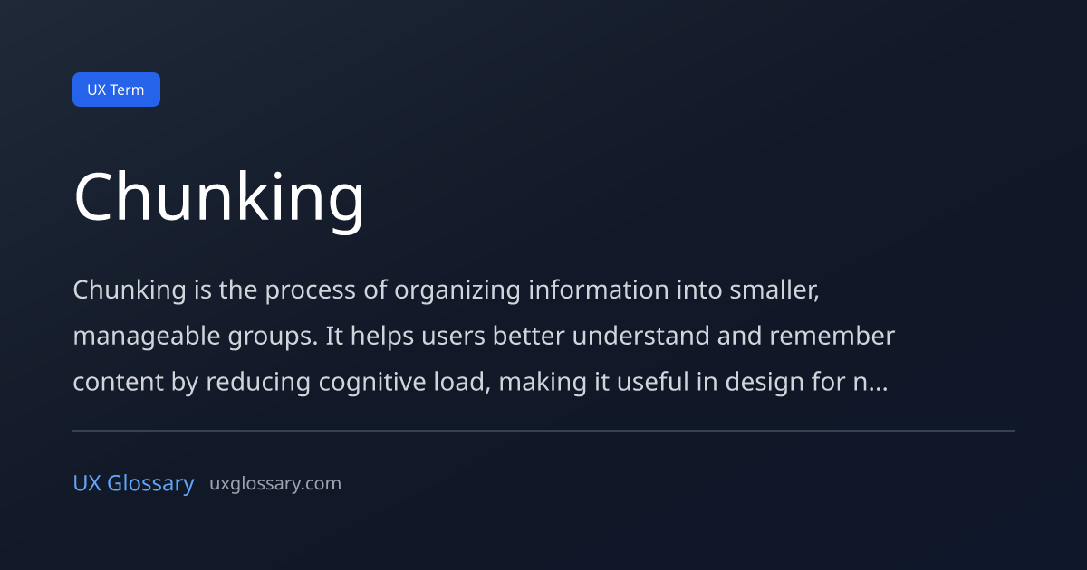 Chunking - Definition, Meaning & Examples | UX Glossary