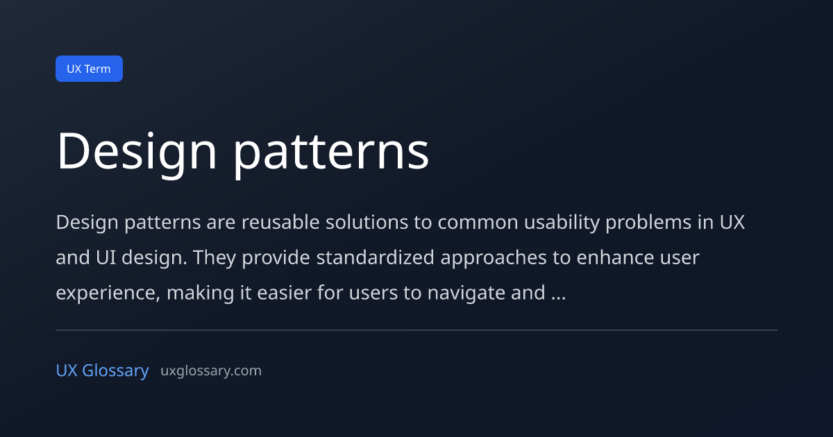 Design Patterns Definition Design patterns - Definition, Meaning & Examples | UX Glossary