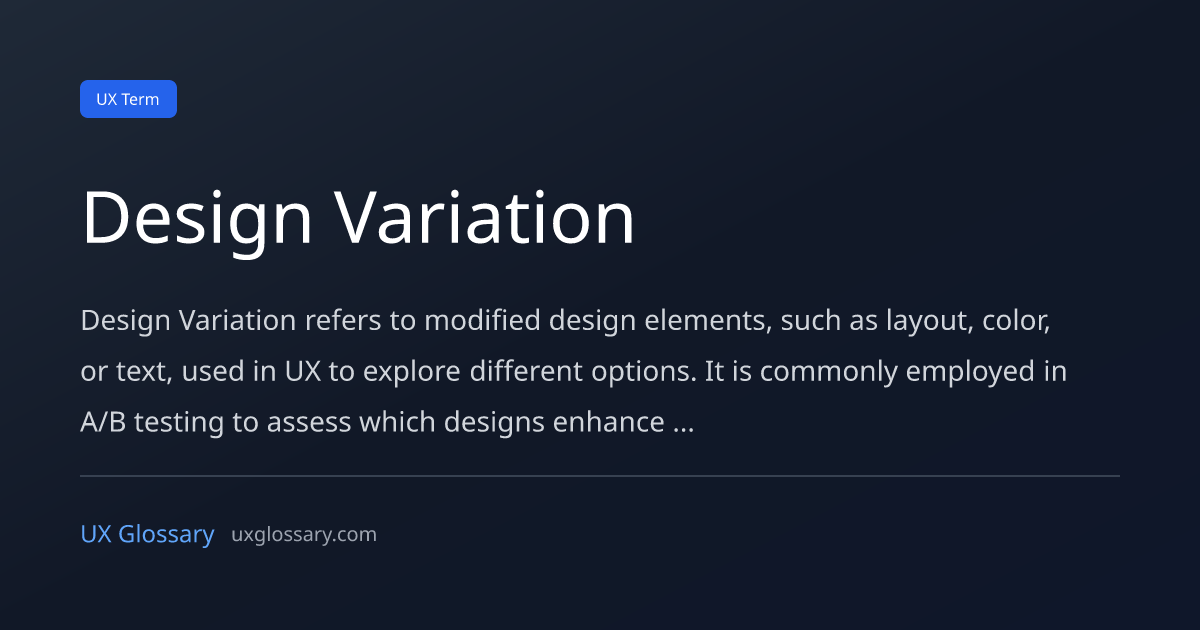 Design Variation - Definition, Meaning & Examples | UX Glossary