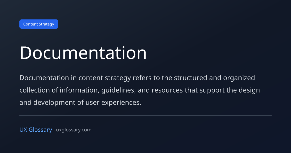 Documentation - Definition, Meaning & Examples | UX Glossary