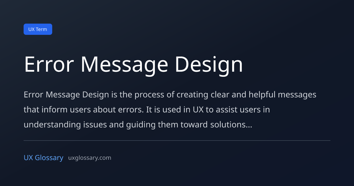 Error Message Design - Definition, Meaning & Examples | UX Glossary