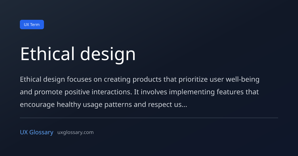 Ethical design - Definition, Meaning & Examples | UX Glossary