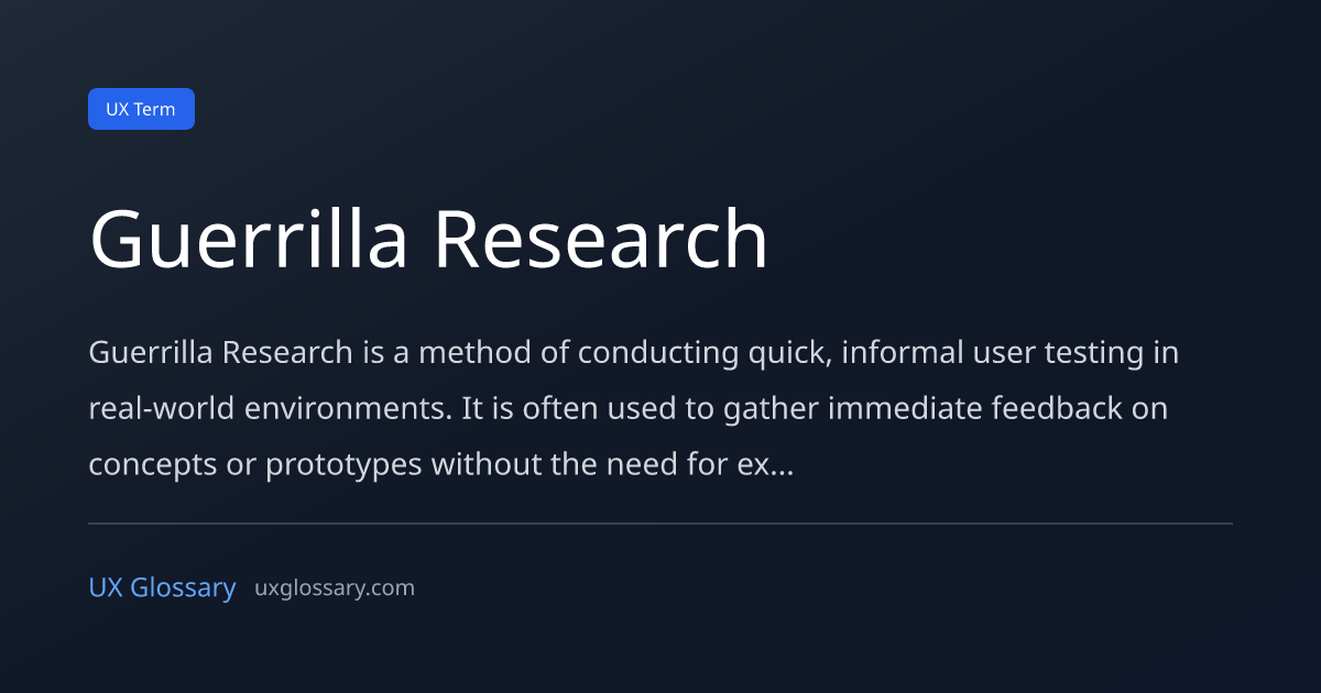 Guerrilla Procedure Guerrilla Research - Definition, Meaning & Examples | UX Glossary