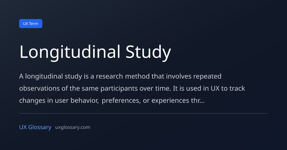 Longitudinal Study - Definition, Meaning & Examples | UX Glossary