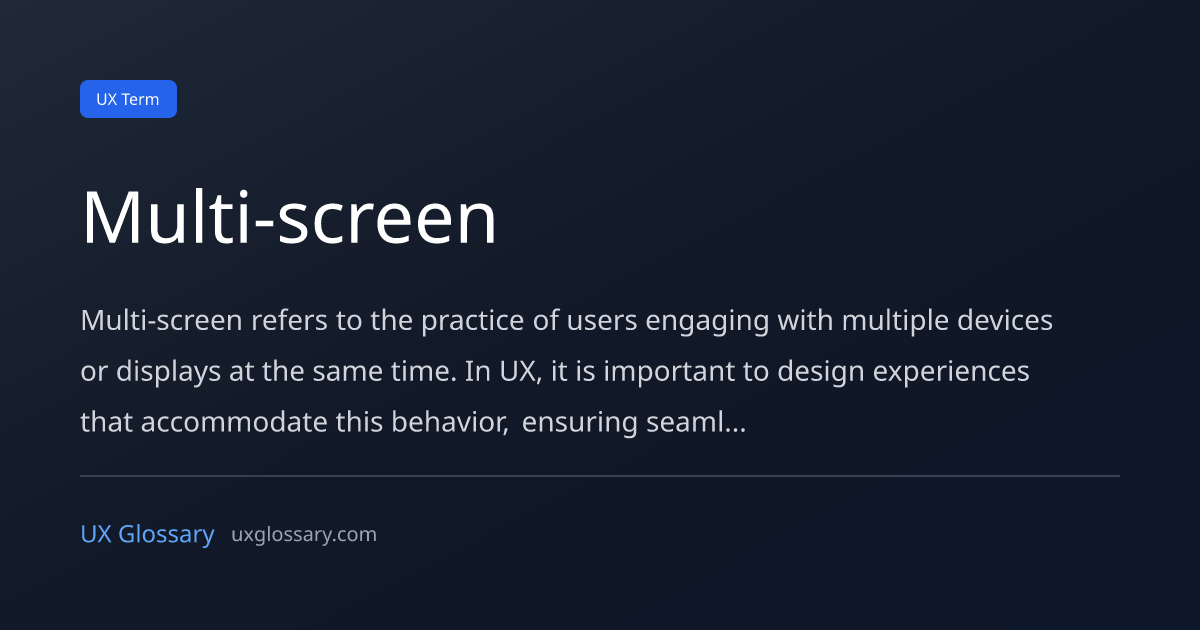 Screen Examples Multi-screen - Definition, Meaning & Examples | UX Glossary