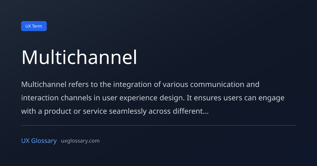 Multichannel - Definition, Meaning & Examples | UX Glossary
