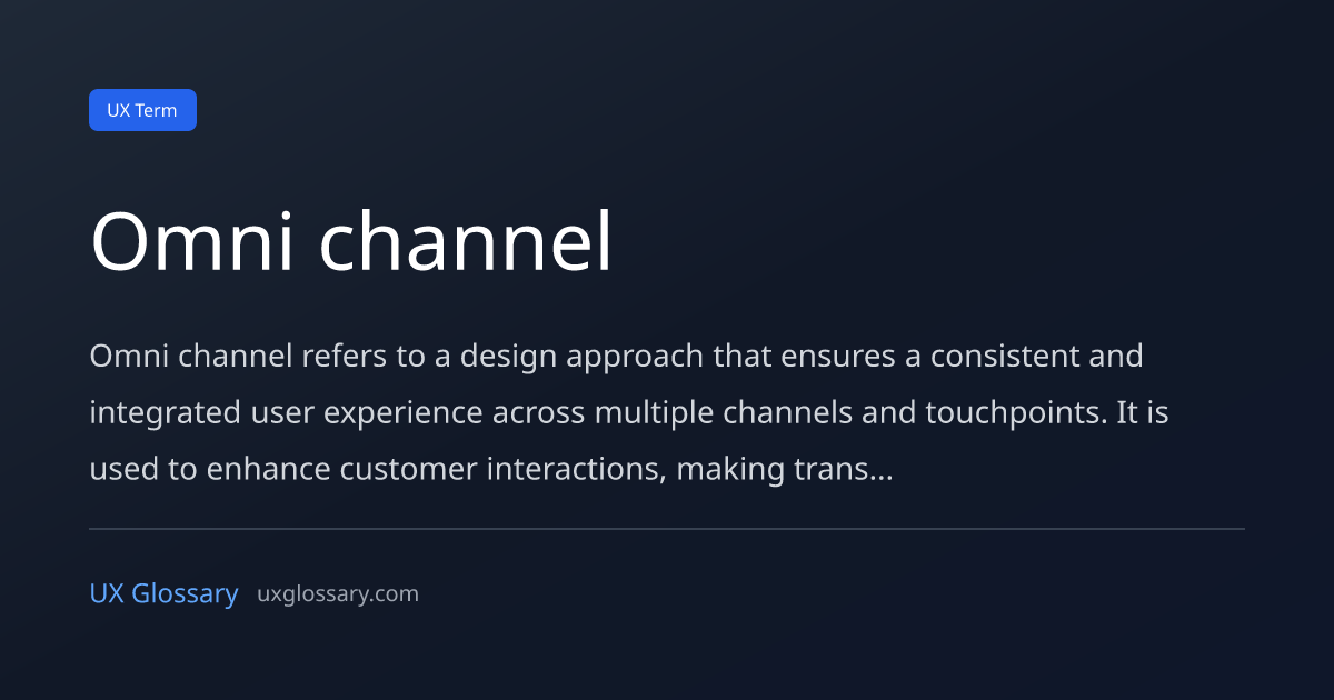 Omni channel - Definition, Meaning & Examples | UX Glossary