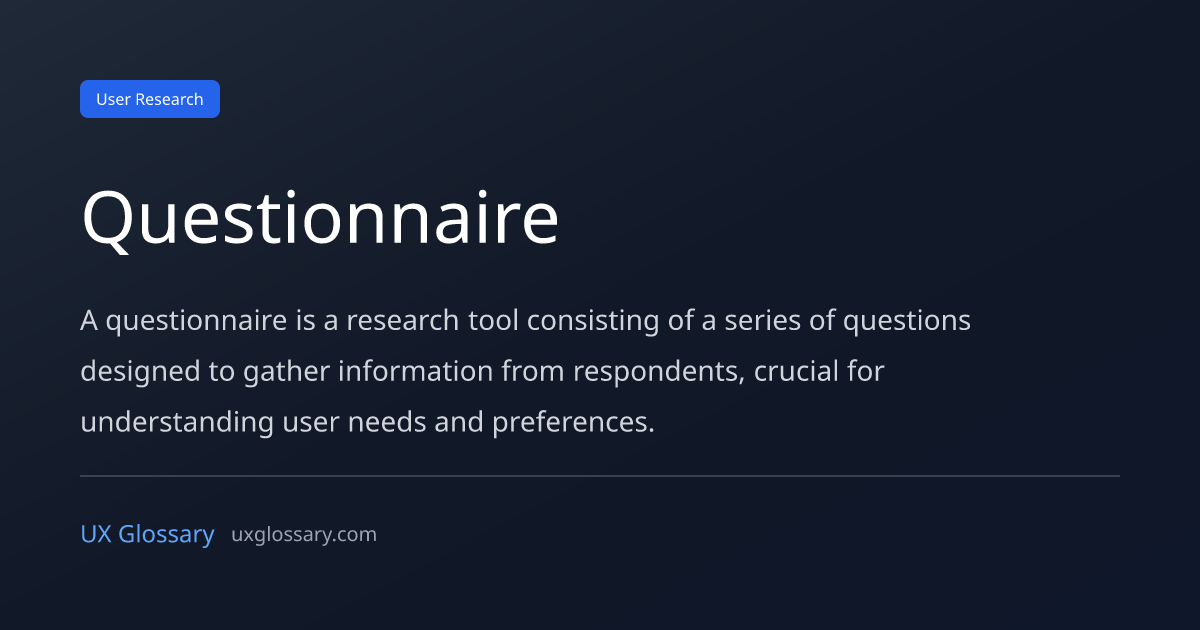 Questionnaire - Definition, Meaning & Examples | UX Glossary