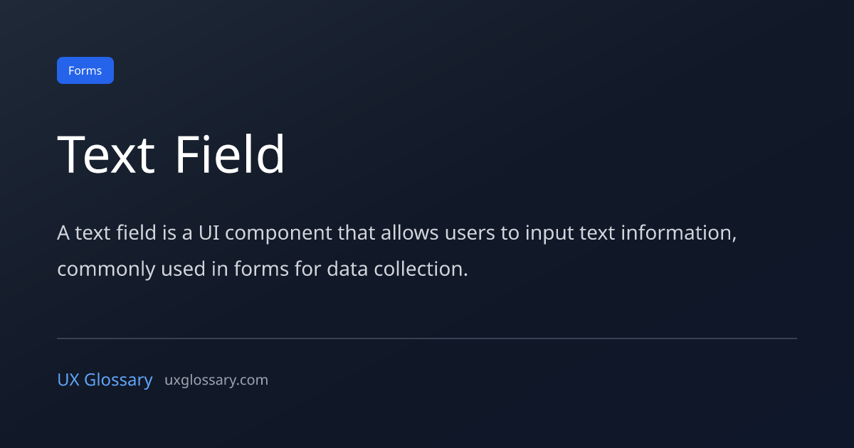 Text Field In Computer Text Field - Definition, Meaning & Examples | UX Glossary