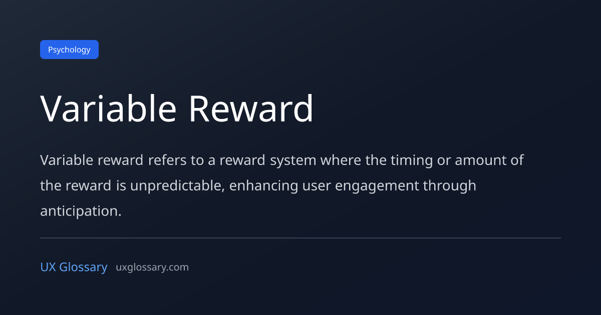 Variable Bonus Example Variable Reward - Definition, Meaning & Examples | UX Glossary