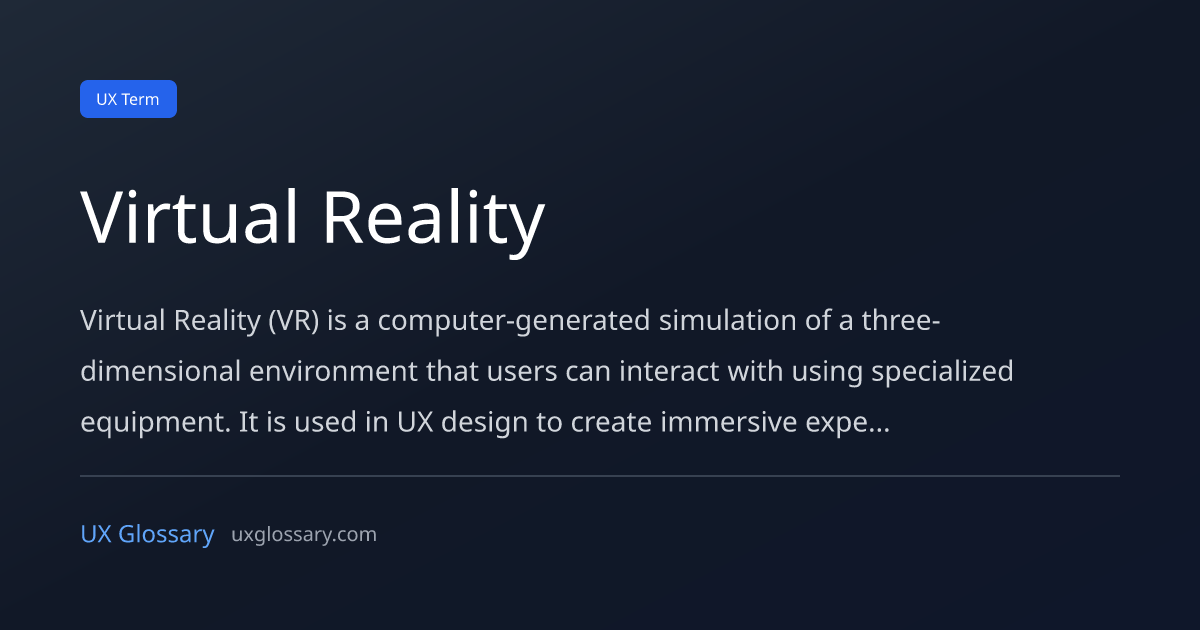 Virtual Reality - Definition, Meaning & Examples | UX Glossary