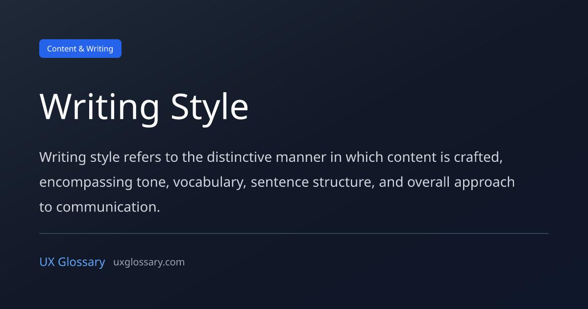Writing Style - Definition, Meaning & Examples | UX Glossary