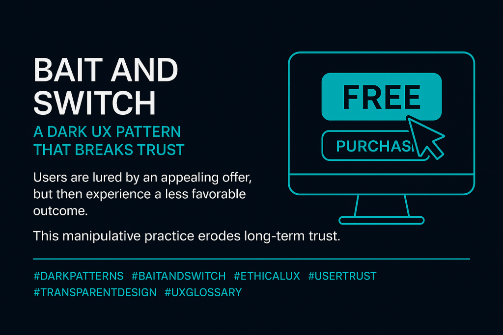 Bait and Switch Dark UX Pattern